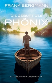 Paperback Die Geburt des Phönix [German] Book