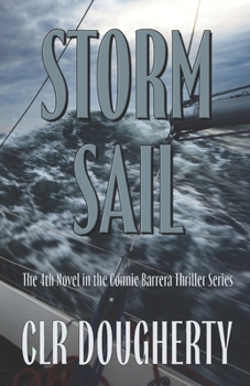 Storm Sail - Book #4 of the Connie Barrera