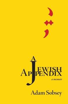 Paperback A Jewish Appendix: a memoir Book