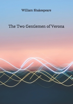 Paperback The Two Gentlemen of Verona Book