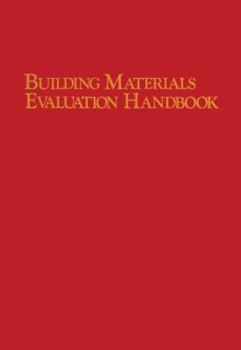 Paperback Building Materials Evaluation Handbook Book