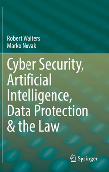 Paperback Cyber Security, Artificial Intelligence, Data Protection & the Law Book