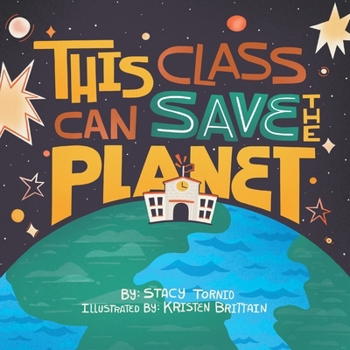 Paperback This Class Can Save the Planet Book