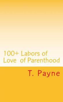 Paperback 100+: All the Occupations of Parenthood Book