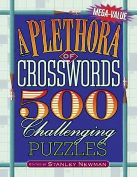 Paperback A Plethora of Crosswords: 500 Challenging Puzzles (Mega-Value) Book