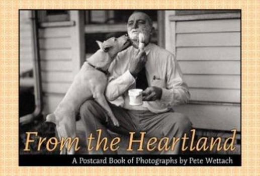 Paperback From the Heartland: A Postcard Book of Photographs by Pete Wettach Book