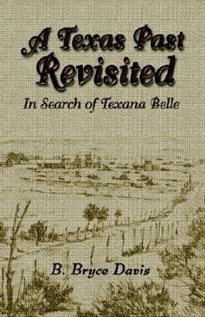 Hardcover A Texas Past Revisited Book
