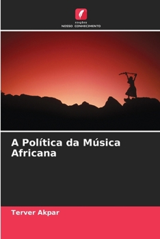 Paperback A Política da Música Africana [Portuguese] Book