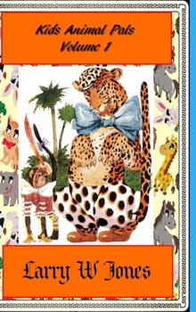 Hardcover Kids Animal Pals Voulme 1 Book