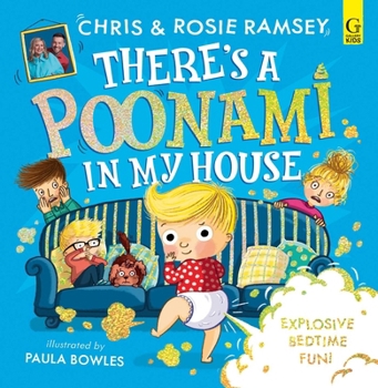 Paperback Simon Schuster UK Theres a Poonami in My House The hilarious picture book from podcast stars and Sunday Times No 1 bestselling authors, Chris and Rosie Ramsey. Book