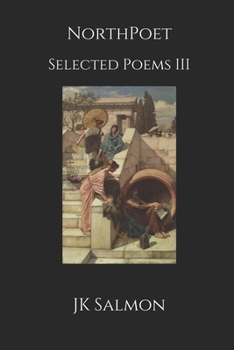 Paperback NorthPoet: Selected Poems Volume 3 Book