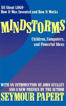 Paperback Mindstorms: Children, Computers, and Powerful Ideas Book