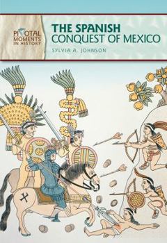 Library Binding The Spanish Conquest of Mexico Book