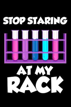 Paperback Stop Staring At My Rack: 6 x 9 Dotted Dot Grid Notebook for Nerds, Physicists & Science Lover Book