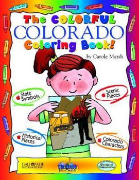 Paperback The Colorful Colorado Coloring Book! Book