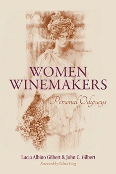 Paperback Women Winemakers: Personal Odysseys Book