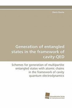 Paperback Generation of Entangled States in the Framework of Cavity-Qed Book