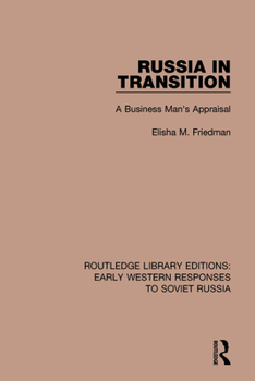 Paperback Russia in Transition: A Business Man's Appraisal Book