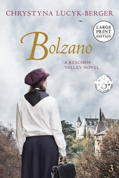 Paperback Bolzano: Reschen Valley Part 3 [Large Print] Book