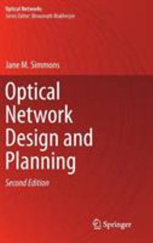 Optical Network Design and Planning (Optical Networks)