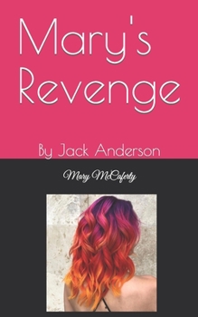 Paperback Mary's Revenge: By Jack Anderson Book