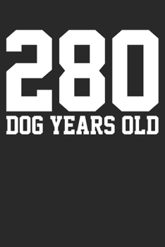 Paperback Gift Notebook: 40th Birthday Dog Years 6x9 Dot Grid 120 Pages Book