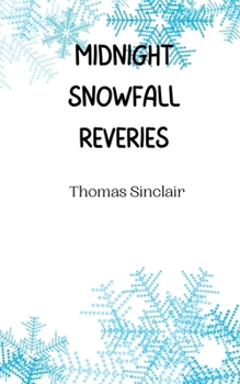 Paperback Midnight Snowfall Reveries Book