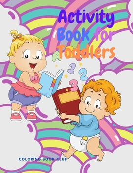 Activity Book for Toddlers - Awesome Activities for Kids Included Coloring Page, Word Search, Mazes, Sudoku for Children