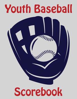 Paperback Youth Baseball Scorebook: 100 Scoring Sheets For Baseball and Softball Book