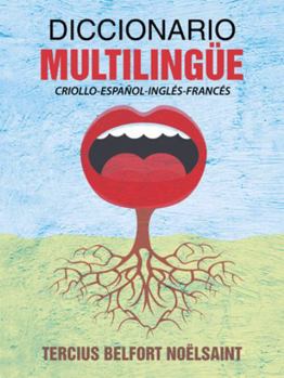 Paperback Diccionario multilingüe: Criollo-espanol-ingles-frances [Spanish] Book