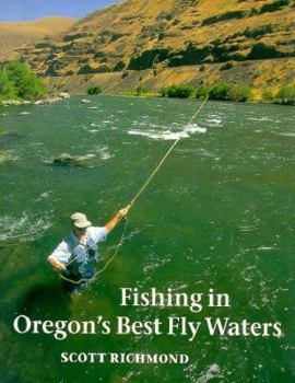 Paperback Fishing in Oregon's Best Fly Waters Book