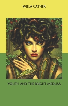 Paperback Youth and the Bright Medusa Book