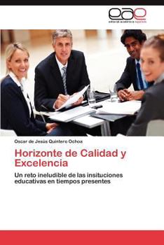 Paperback Horizonte de Calidad y Excelencia [Spanish] Book
