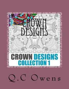 Paperback Crown Designs: Collection 1 Book