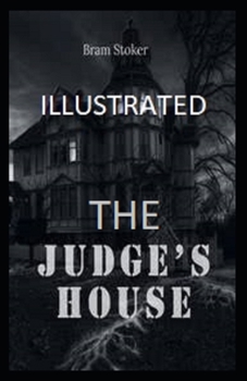 Paperback The Judge's House Illustrated Book