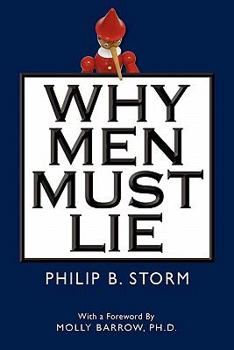 Paperback Why Men Must Lie Book