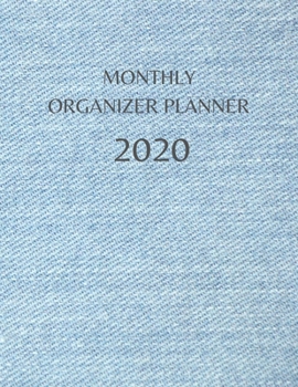 Monthly Organizer Planner: 2020 Year At A Glance Calendar and Organizer