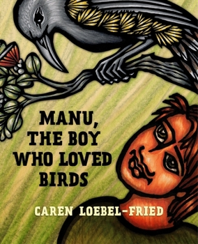 Hardcover Manu, the Boy Who Loved Birds Book