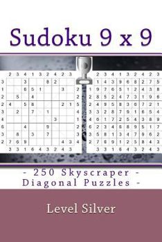 Paperback Sudoku 9 x 9 - 250 Skyscraper - Diagonal Puzzles - Level Silver: 9 x 9 PITSTOP Vol. 101 - Sudoku puzzle books medium, hard [Large Print] Book