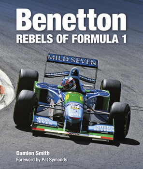 Hardcover Benetton: Rebels of Formula 1 Book