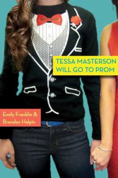 Paperback Tessa Masterson Will Go to Prom Book