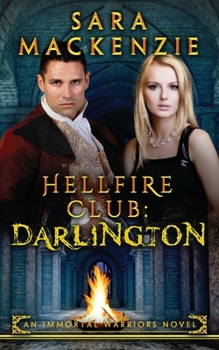 Paperback Hellfire Club: Darlington: An Immortal Warriors Novel Book