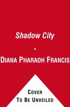 Shadow City - Book #3 of the Horngate Witches