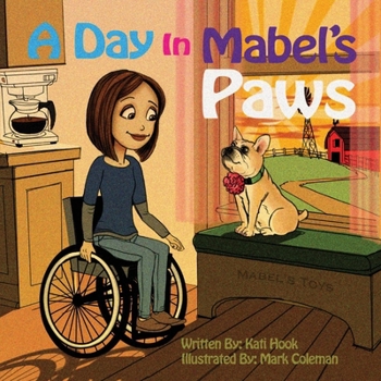 Hardcover A Day in Mabel's Paws: Volume 1 Book