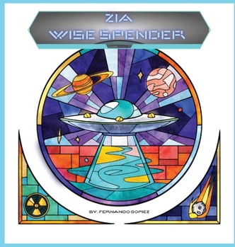 Zia, Wise spender: Teach your kids how simple math can help save big (Fiends and Finance)