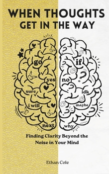 When Thoughts Get in the Way: If it's out of your hands it deserves freedom from your mind too.
