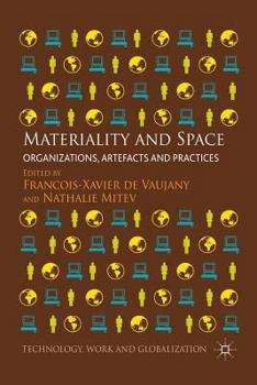 Paperback Materiality and Space: Organizations, Artefacts and Practices Book