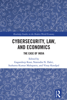 Cybersecurity, Law and Economics: The Case of India