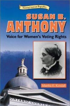 Library Binding Susan B. Anthony: Voice for Women's Voting Rights Book