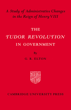 Paperback Tudor Revolution in Government Book